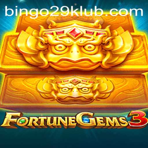 Exploring the New Sensation: FortuneGems3 and the Unique BINGO29 Challenge