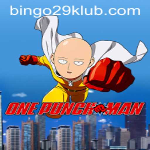 Unveiling the Thrills of OnePunchMan and BINGO29: A New Era of Gaming