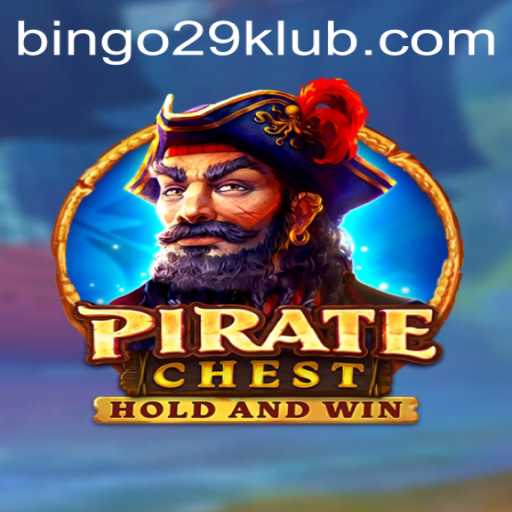Discover the Exciting World of PirateChest with BINGO29 Twist